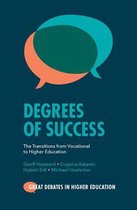 Great Debates in Higher Education- Degrees of Success