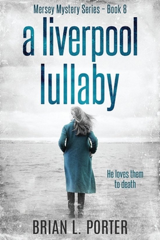 Mersey Murder Mysteries-A Liverpool Lullaby - cover