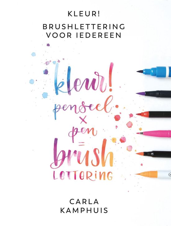 Kosmos Boek - Kleur! Brushlettering voor iedereen Kamphuis, C.