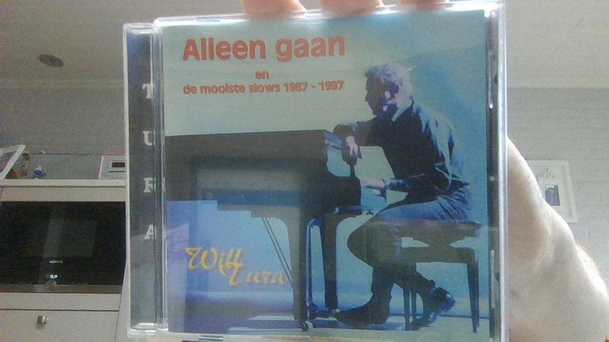 Will Tura - Alleen Gaan En De Mooiste Slows 1987 - 1997 (Topkapi)