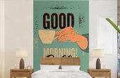 Behang - Fotobehang Koffie - Retro - Quotes - Good morning! Coffee - Spreuken - Breedte 180 cm x hoogte 280 cm