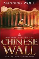 Merit Bridges Legal Thriller- Chinese Wall