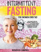 Intermittent Fasting For Women over 50