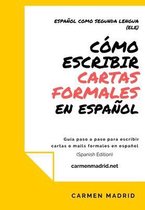 How to- Cómo Escribir Cartas O Mails Formales En Español