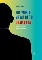 The World Views of the Obama Era