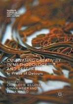 Palgrave Studies in Creativity and Culture- Cultivating Creativity in Methodology and Research