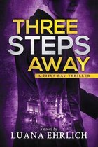 Titus Ray Thrillers- Three Steps Away