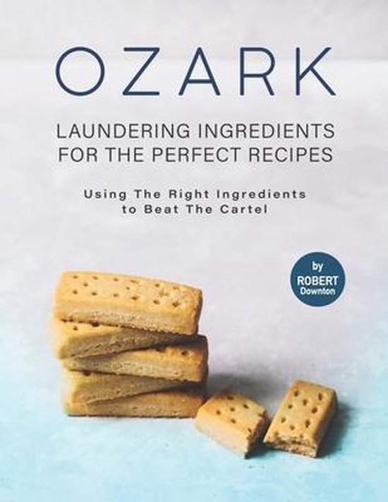Ozark - Laundering Ingredients for The Perfect Recipes - cover