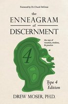 The Enneagram of Discernment-The Enneagram of Discernment (Type Four Edition)