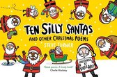 Ten Silly Santas And Other Christmas Poems