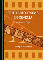 The Fluid Frame in Cinema