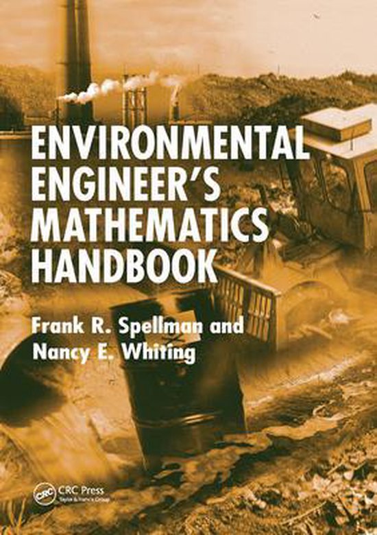 Environmental Engineer's Mathematics Handbook | 9780367578237 | Frank R ...