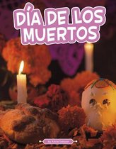 Traditions and Celebrations- Dia De Los Muertos