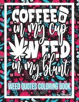 Weed Quotes Coloring Book