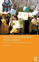 Practicing Feminism In South Korea