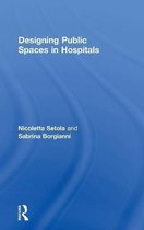 Designing Public Spaces in Hospitals