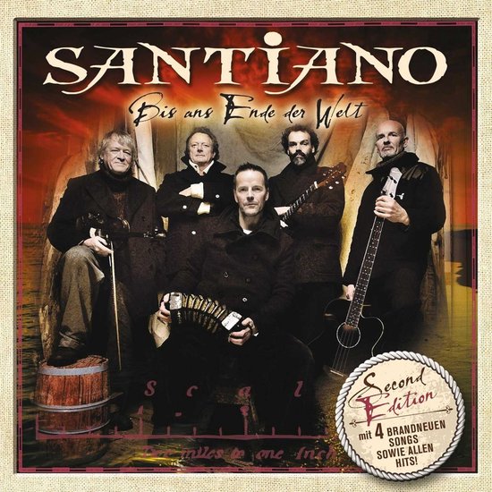 Santiano, Bis ans Ende der Welt (Second Edition), CD met 4 nieuwe nummers en alle hits.