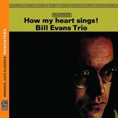 The Bill Evans Trio - How My Heart Sings! (CD) (Original Jazz Classics) (Remastered)