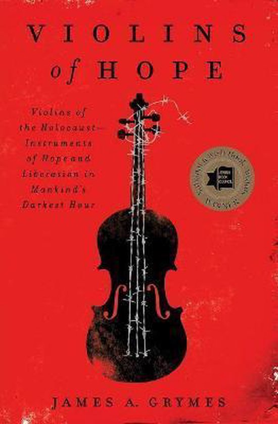 Violins Of Hope Violins Of The Holocaus, James Grymes 9780062246837