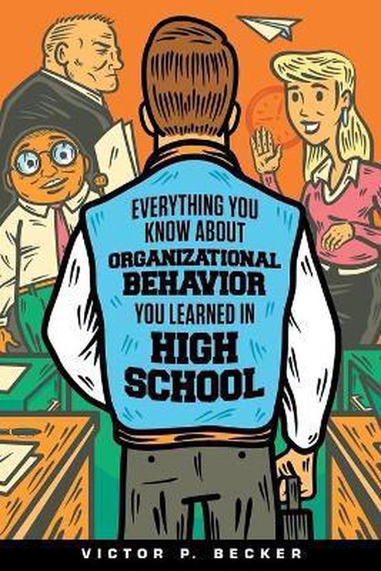 Everything You Know About Organizational Behavior You Learne ... - cover