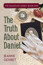 The Truth About Daniel