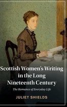 Cambridge Studies in Nineteenth-Century Literature and Culture- Scottish Women's Writing in the Long Nineteenth Century