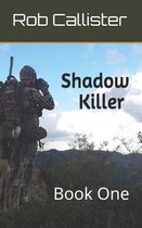 Shadow Killer