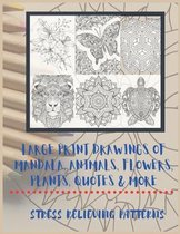 The Healing Power Of Coloring- 55 Relaxing Coloring Pages- A New Way To Relieve Stress And Anxiety & Promote Mindfulness Includes Mandalas, Plants, Animals, Botanical, Nature, Flowers, Quotes And Many More