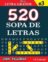 Más de 10400 Emocionantes Palabras en Español- 520 SOPA DE LETRAS #3 (10400 PALABRAS) Letra Grande