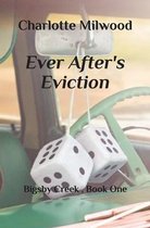 Bigsby Creek- Ever-After's Eviction