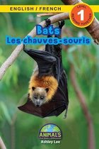 Animals That Make a Difference! Bilingual (English / French) (Anglais / Français)- Bats / Les chauves-souris