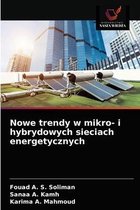 Nowe trendy w mikro- i hybrydowych sieciach energetycznych