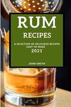 Rum Recipes 2021