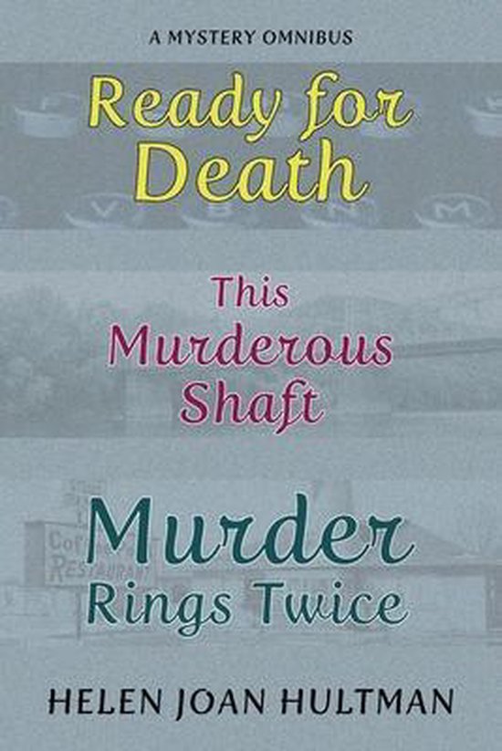 Ready for Death / This Murderous Shaft / Murder Rings Twice - cover