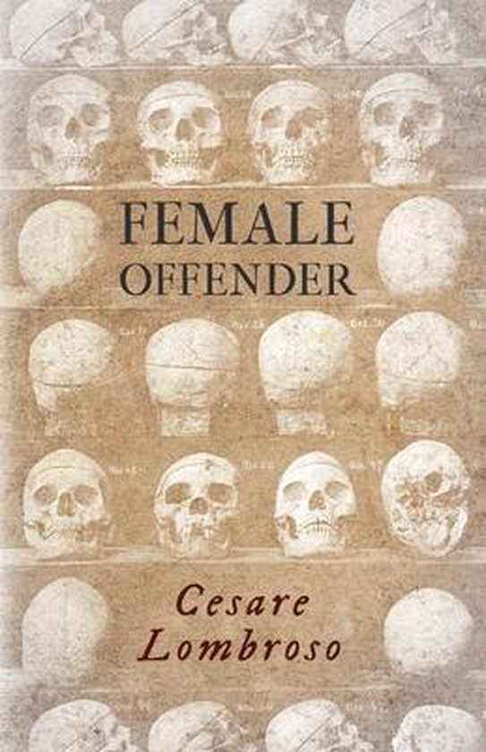 Female Offender;With Introductory Essay 'Criminal Woman' by  ... - cover