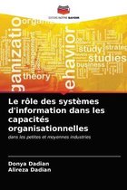 Le rôle des systèmes d'information dans les capacités organisationnelles