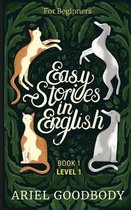 Easy Stories in English- Easy Stories in English for Beginners
