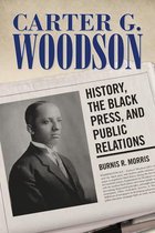 Race, Rhetoric, and Media Series- Carter G. Woodson
