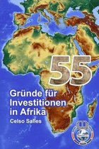 55 Gr�nde f�r Investitionen in Afrika - Celso Salles