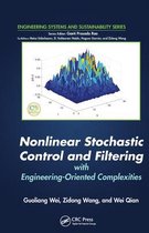 Engineering Systems and Sustainability- Nonlinear Stochastic Control and Filtering with Engineering-oriented Complexities
