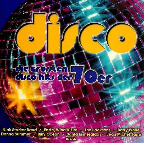 Various ‎– Disco - Die Grössten Hits Der 70er