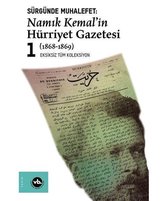 Namık Kemal'in Hürriyet Gazetesi 1-Sürgünde Muhalefet