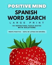 Inspiration Spanish Word Search- Positive Mind Spanish Word Search - Mente Positiva Sopa de Letras