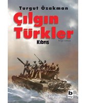 Cilgin Türkler; Kibris