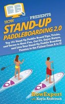 Stand Up Paddleboarding 2.0