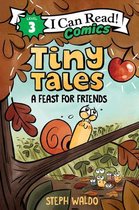 I Can Read Comics Level 3- Tiny Tales: A Feast for Friends