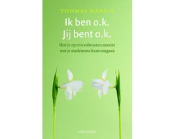 Omslag van Ik ben o.k., jij bent o.k.