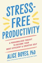 Stress-Free Productivity
