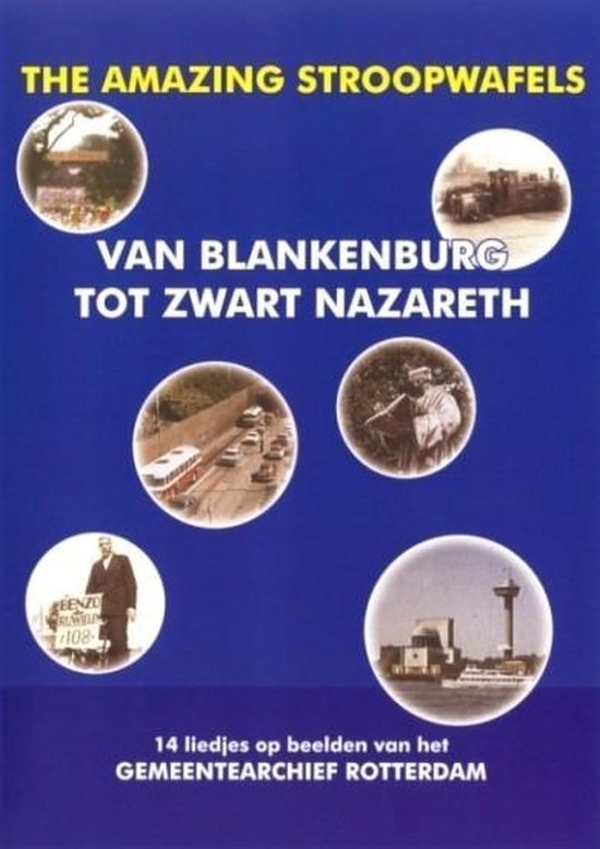 Cover van de film 'Van Blankenburg tot Zwart Nazareth'