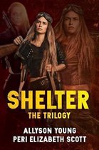 Shelter: The Trilogy